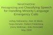 NineOneOne: Recognizing and  Classifying Speech for Handling Minority Language Emergency Calls