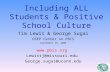 Including ALL Students & Positive School Culture