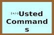 (+/-) Usted Commands