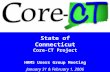 State of Connecticut Core-CT Project HRMS Users Group Meeting January 31 & February 1, 2006