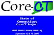 State of Connecticut Core-CT Project HRMS Users Group Meeting September 12 & 13, 2006