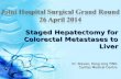 Staged Hepatectomy for Colorectal Metastases to Liver