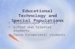 Educational Technology and Special Populations