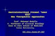 Gastrointestinal Stromal Tumor GIST New Therapeutic Approaches