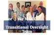 Meet Your WGCC                                           Transitional Oversight Team