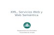 XML, Servicios Web y Web Semántica