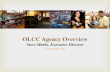OLCC Agency Overview Steve Marks, Executive Director December 16
