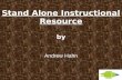 Stand Alone Instructional Resource by