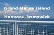 Grand Manan Island Nouveau-Brunswick