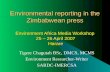 Tigere Chagutah BSc, DMCS, MCMS Environment Researcher-Writer SARDC-IMERCSA