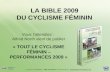 LA BIBLE 2009 DU CYCLISME FÉMININ