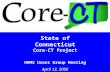 State of Connecticut Core-CT Project HRMS Users Group Meeting April 12, 2006