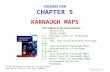 FIGURES FOR CHAPTER 5 KARNAUGH MAPS