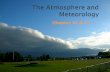 The Atmosphere and Meteorology