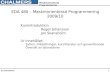 EDA 480 – Maskinorienterad Programmering 2009/10 Kursintroduktion Roger Johansson Jan Skansholm