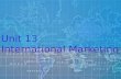 Unit 13 International Marketing