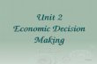 Unit 2 Economic Decision Making
