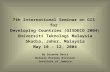 7th International Seminar on GIS  for  Developing Countries (GISDECO 2004)