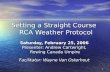 Setting a Straight Course RCA  Weather Protocol