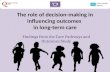 The role of decision-making in influencing outcomes  in long-term care
