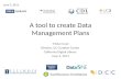 A tool to create Data Management Plans