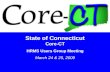 State of Connecticut Core-CT HRMS Users Group Meeting March 24 & 25, 2009