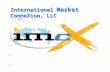 International  Market  ConneXion, LLC