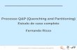 Processo Q&P (Quenching and Partitioning) Estudo de caso completo