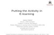 Putting the Activity in  E-learning
