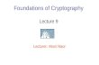 Foundations of Cryptography Lecture 9