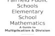 Fairfield Public Schools Elementary School Mathematics A Guide to Multiplication & Division