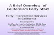 Early Intervention Services  in California