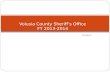 Volusia County Sheriff’s Office FY  2013-2014
