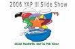 2006 YAP III Slide Show