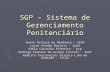 SGP – Sistema de Gerenciamento Penitenciário