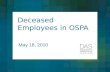 Deceased Employees in OSPA