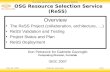 OSG Resource Selection Service (ReSS)