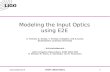 Modeling the Input Optics using E2E