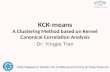 KCK-means A Clustering Method based on Kernel Canonical Correlation Analysis