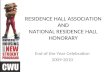 RESIDENCE HALL ASSOCIATION AND NATIONAL RESIDENCE HALL HONORARY