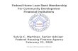 Federal Home Loan Bank Membership  For Community Development  Financial Institutions