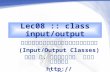 Lec08 :: class input/output