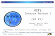 VITL Interim Review 1  (IR #1)