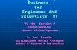 Welcome to “Entrepreneurship and Business  for  Engineers and Scientists” !!