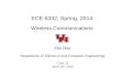 ECE 6332, Spring, 2014 Wireless Communications