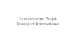 Compléments Projet  Transport International