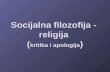 Socijalna filozofija -  religija  ( kritika i apologija )