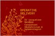 OPERATIVE DELIVERY