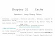 Chapter 21    Cache