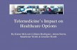 Telemedicine’s Impact on Healthcare Options